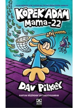 Köpek Adam 8 - Mama 22 - Dav Pilkey - Dav Pilkey - Altın Kitaplar