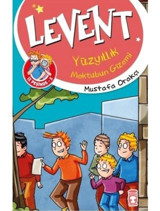 Levent Yüzyıllık Mektubun Gizemi-Levent İz Peşinde 5 - Mustafa Orakçı - Timaş Çocuk