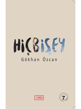 Hiçbişey (Hiçbir Şey) - Gökhan Özcan - Vadi Yayınları