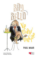 Bay Bello ve Mavi Mucize 1 - Paul Maar - Can Çocuk Yayınları