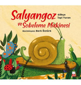 Kırmızı Kedi Yayınevi Salyangoz Ve Sobeleme Makinesi - Gökçe Ispi Turan