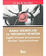 Kamu Hizmetleri ve Yerinden Yönetim - Asım Balcı - Nobel Akademik Yayıncılık