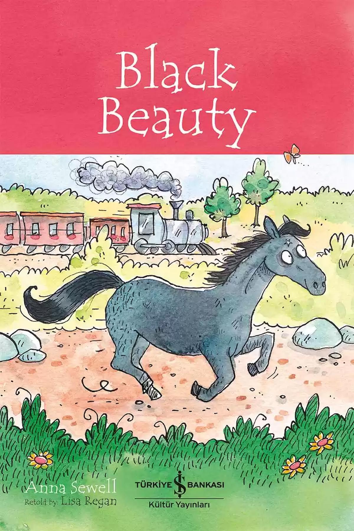 Black Beauty - Children’s Classic / Anna Sewell / İş Bankası Kültür Yayınları / 9786254296802