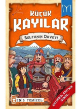Sultanın Daveti: Küçük Kayılar-2 - Enis Temizel - Timaş Çocuk
