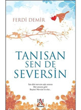 Tanısan Sen De Seversin - Ferdi Demir - Panama Yayıncılık