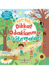 İş Bankası Kültür Yayınları Dikkat Ve Odaklanma Araştırmaları - Ara-bul Kasia Dudziuk & Megan Higgins Iş Bankası Kültür Yayınla