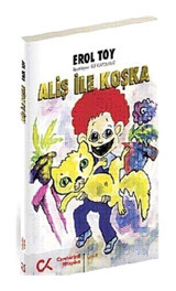 Aliş ile Koşka - Erol Toy - Cumhuriyet Kitapları