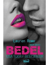 Bedel - Lauren Rowe - Kanes Yayınları