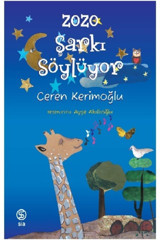 Sia Zozo Şarkı Söylüyor _yeni Baskı _2022 Basım