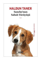 Sancho'nun Sabah Yürüyüşü - Haldun Taner - Yapı Kredi Yayınları