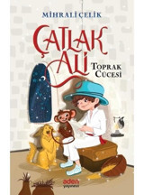 Çatlak Ali - Toprak Cücesi - Mihrali Çelik - Aden Yayınevi