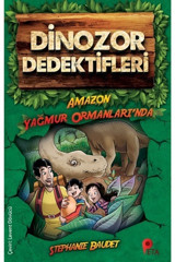 peta kitap Dinozor Dedektifleri / Amazon Ormanları'nda - - Stephanie Baudet Kitabı