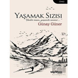 Yaşamak Sızısı - Günay Güner - Telgrafhane Yayınları