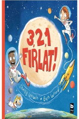 Bilgi Yayınevi 3, 2, 1 Fırlat! kitabı - Shelly Unwin - Bilgi Yayınevi