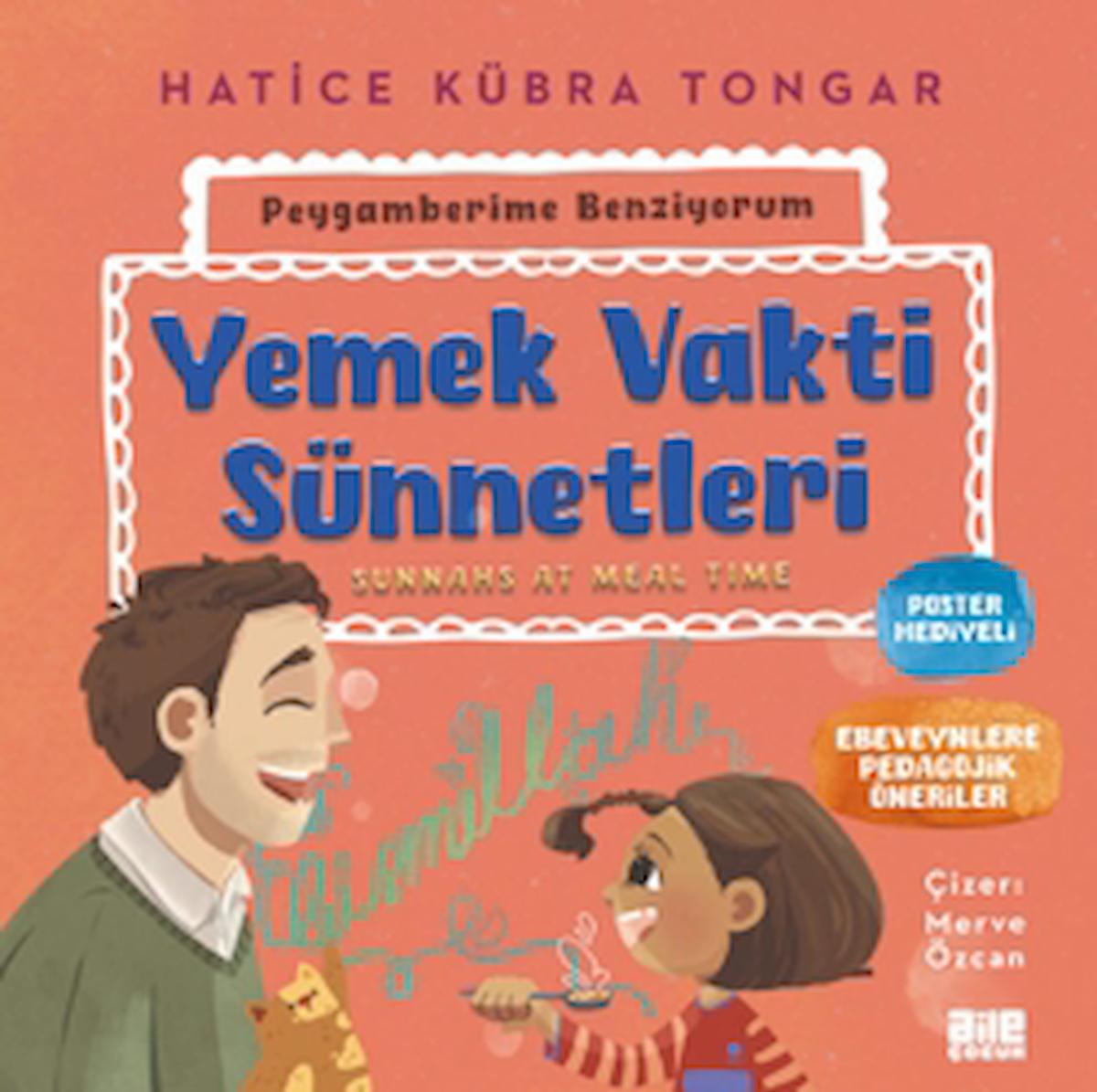 Yemek Vakti Sünnetleri / Hatice Kübra Tongar / Aile Yayınları / 9786259938448