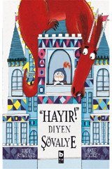 Bilgi Yayınevi Hayır Diyen Şövalye Lucy Rowland Kitabı 36 Sayfa Bilgi Yayınevi