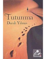Tutunma - Durali Yılmaz - Kapı Yayınları
