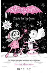 Epsilon Yayınevi Isadora Moon Sihirli Bir Kış Günü (karton Kapak) Harriet Muncaster