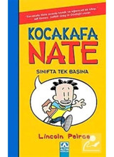 Kocakafa Nate Sınıfta Tek Başına - Lincoln Peirce - Altın Kitaplar