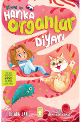 Timaş Çocuk Bünyo ile Harika Organlar Diyarı / Dilara Sarı / Timaş Çocuk / 9786255978059