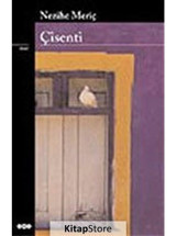 Çisenti - Nezihe Meriç - Yapı Kredi Yayınları