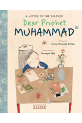 Ketebe Yayınları KETEBE ÇOCUK Dear Prophet Muhammad (İngilizce)