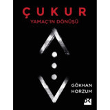Çukur-Yamaç'ın Dönüşü - Gökhan Horzum - Doğan Kitap