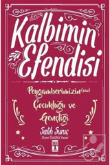 Genç Timaş Kalbimin Efendisi-peygamberimizin Çocukluğu Ve Gençliği, Salih Suruç, Genç Timaş, Kalbimin Efendisi-