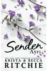 Martı Yayınları Senden Ayrı, Krista & Becca Ritchie, Martı Yayınları, Senden Ayrı Kitabı, 368 Sayfa