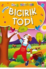 Timaş Çocuk Bıcırık Todi - Mini Masallar 1 (5) kitabı - Müjgan Şeyhi - Timaş Çocuk