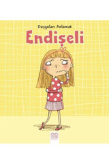 1001 Çiçek Kitaplar Duyguları Anlamak Endişeli