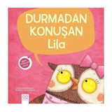 1001 Çiçek Kitaplar Minik Adımlar – Durmadan Konuşan Lila - Christianne Jones & Kelly Canby