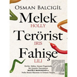 Melek Terörist Fahişe - Osman Balcıgil - Destek Yayınları
