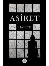 Aşiret - Hatice - Elpis Yayınları