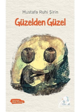 Güzelden Güzel - Mustafa Ruhi Şirin - Uçan At