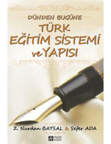 Dünden Bugüne Türk Eğitim Sistemi ve Yapısı- Pegem Akademi Yayıncılık