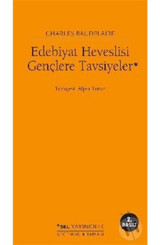 Edebiyat Heveslisi Gençlere Tavsiyeler - Charles Baudelaire - Sel Yayıncılık