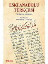 Eski Anadolu Türkçesi- Bilgesu Yayıncılık