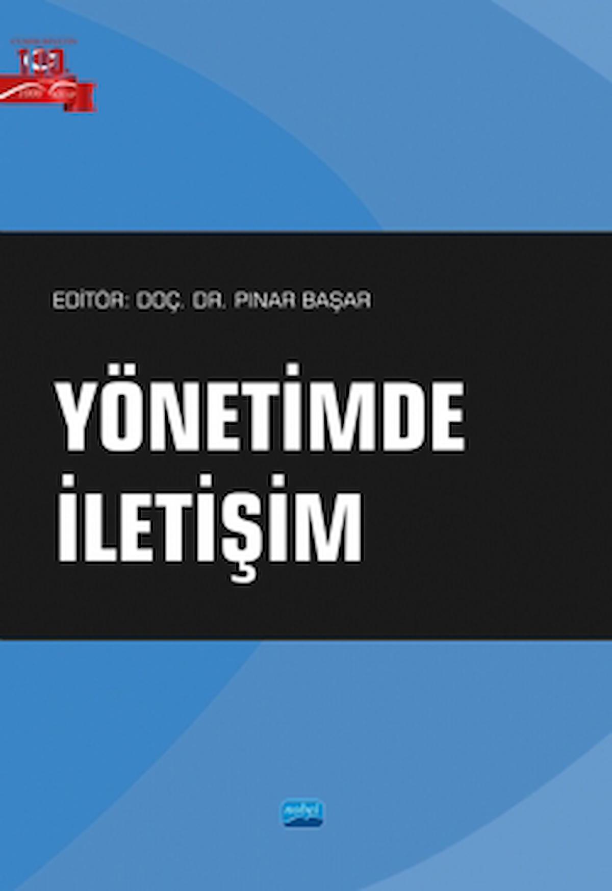 Yönetimde İletişim / Kolektif / Nobel Akademik Yayıncılık / 9786254272417