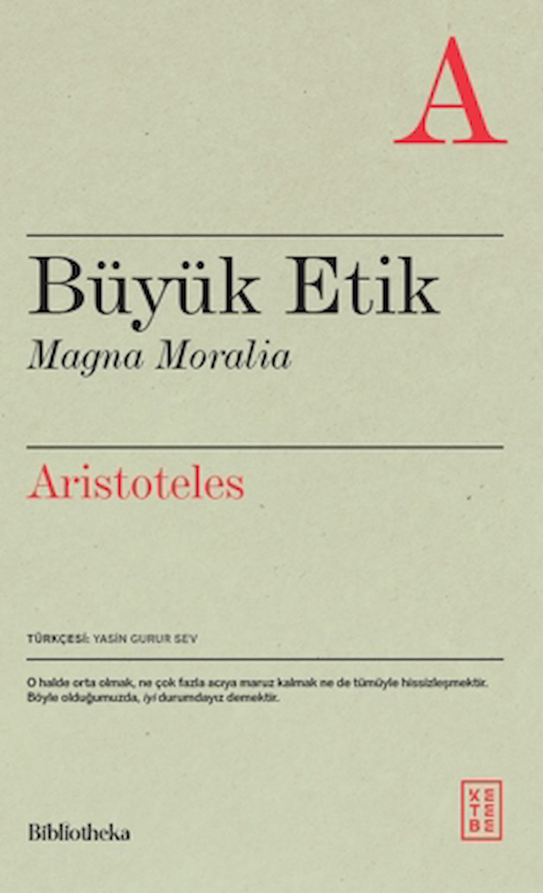 Büyük Etik Magna Moralia / Aristoteles / Ketebe Yayınları / 9786256309500