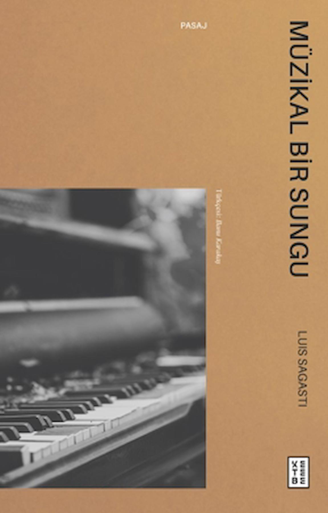 Müzikal Bir Sungu / Luis Sagasti / Ketebe Yayınları / 9786256495463