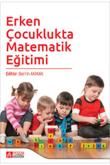 Pegem Akademi Yayıncılık Erken Çocuklukta Matematik Eğitimi