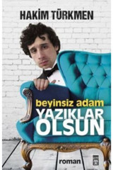 Timaş Yayınları Beyinsiz Adam Yazıklar Olsun