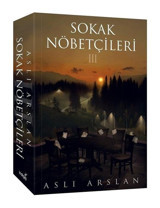 Sokak Nöbetçileri 3 - Aslı Arslan - İndigo Kitap