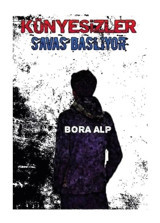 Künyesizler Savaş Başlıyor - Bora Alp - Platanus Publishing