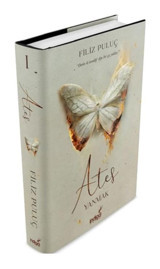 Ateş-Yanmak - Filiz Puluç - İndigo Kitap