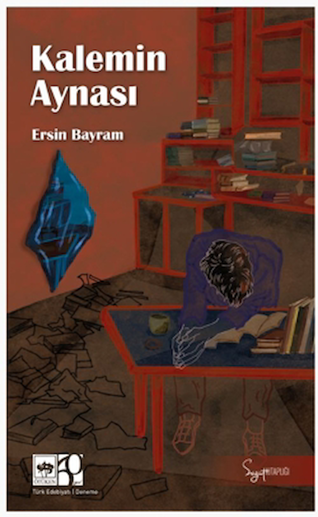 Kalemin Aynası / Ersin Bayram / Ötüken Neşriyat / 9786254087523