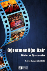 Pegem Akademi Yayıncılık Öğretmenliğe Dair - Filmler Ve Öğretmenler