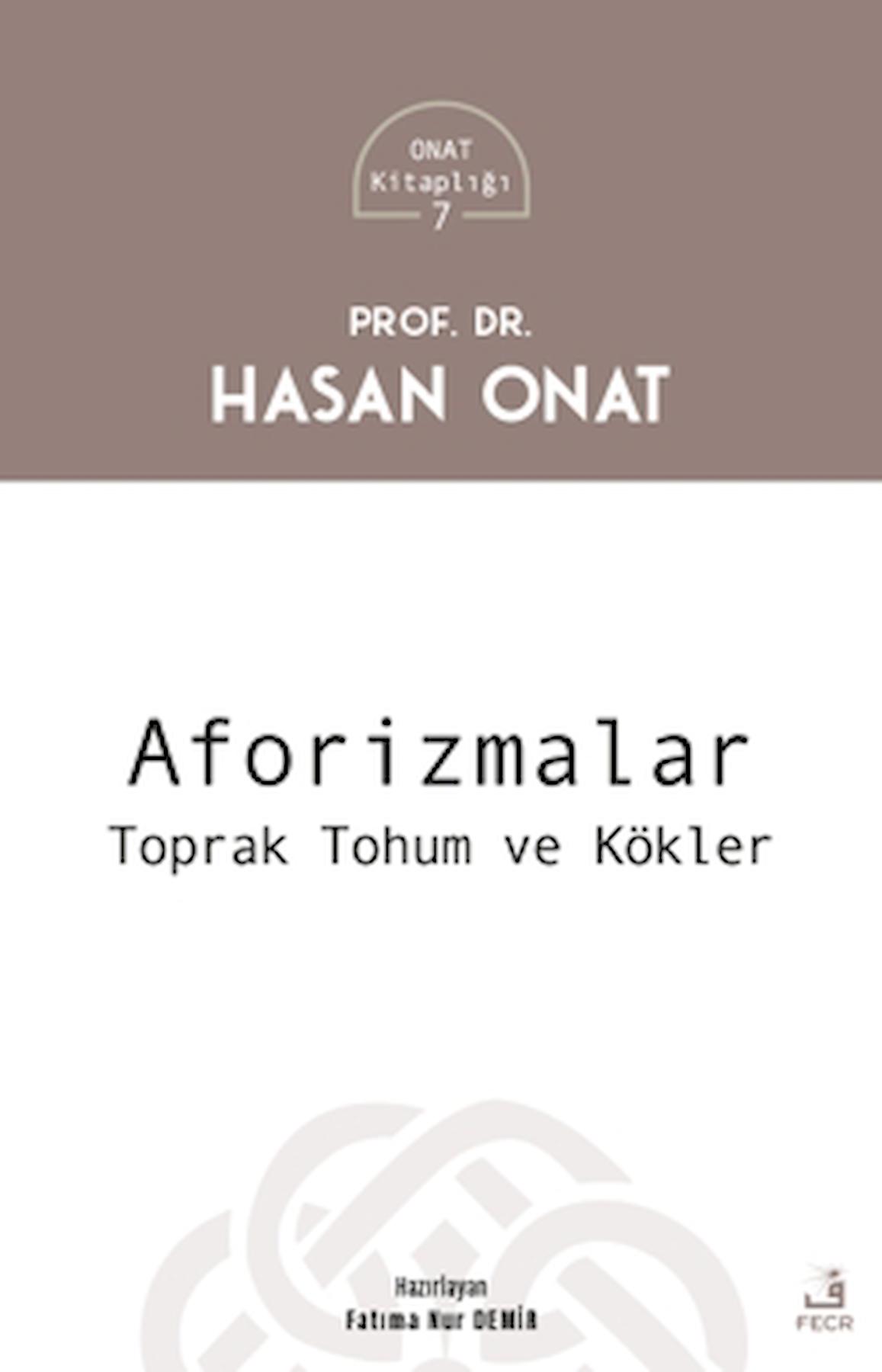Aforizmalar / Hasan Onat / Fecr Yayınları / 9786256602120