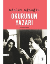 Okurunun Yazarı - Adalet Ağaoğlu - Everest Yayınları